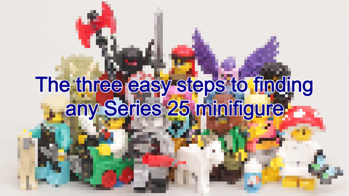 The three easy steps to finding the Series 25 minifigure you want with the Brick Search app
